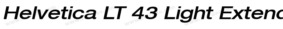 Helvetica LT 43 Light Extended Oblique字体转换